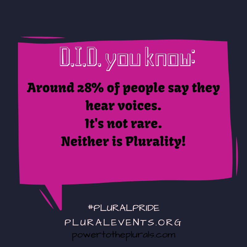 DID you know: Around 28% of people say they hear voices. It's not rare.  Neither is Plurality! #PluralPride PluralEvents.org